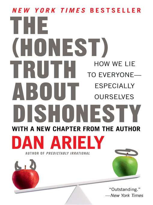 Title details for The Honest Truth About Dishonesty by Dr. Dan Ariely - Available